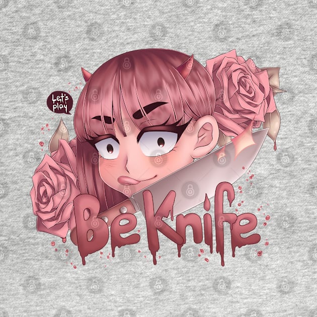 Be Knife by EternalMasque